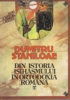 Dumitru Staniloae - Din istoria isihasmului in Ortodoxia romana