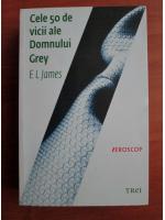 E. L. James - Cele 50 de vicii ale domnului Grey