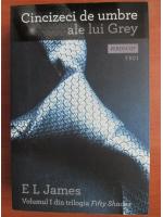 E. L. James - Cincizeci de umbre ale lui Grey (volumul 1)