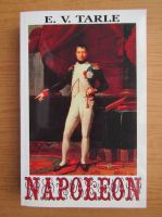 E. V. Tarle - Napoleon