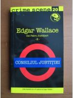 Edgar Wallace - Consiliul justitiei