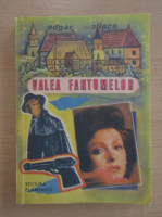 Edgar Wallace - Valea fantomelor