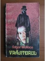 Edgar Wallace - Vrajitorul