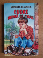 Edmondo de Amicis - Cuore, inima de copil