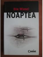 Elie Wiesel - Noaptea