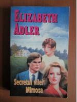 Elizabeth Adler - Secretul vilei Mimosa