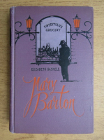 Elizabeth Gaskell - Mary Barton