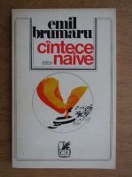 Emil Brumaru - Cantece naive