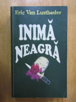 Eric Van Lustbader - Inima neagra (volumul 2)