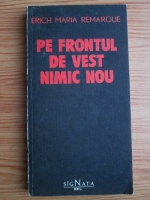 Erich Maria Remarque - Pe frontul de vest nimic nou