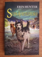 Erin Hunter - Supravietuitorii. Dusmanul ascuns