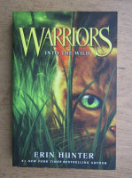 Erin Hunter - Warriors into the wild