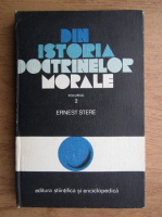 Ernest Stere - Din istoria doctrinelor morale (volumul 2)