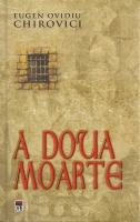 Eugen Ovidiu Chirovici - A doua moarte