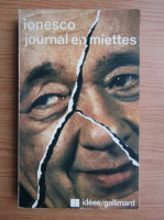 Eugene Ionesco - Journal en miettes