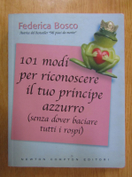 Federica Bosco - 101 modi per riconoscere il tuo principe azzurro