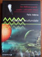 Felix Aderca - Orasele scufundate