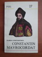 Florin Constantiniu - Constantin Mavrocordat