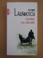 Florin Lazarescu - Lampa cu caciula