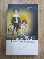 Frances Hodgson Burnett - Little Lord Fauntleroy