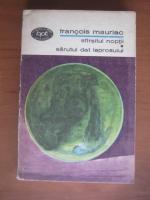 Francois Mauriac - Sfarsitul noptii. Sarutul dat leprosului