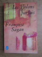 Francoise Sagan - Les violons parfois