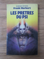 Frank Herbert - Les pretres du PSI