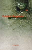 Frederic Beigbeder - 199.000 lei
