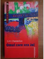 G. K. Chesterton - Omul care era joi