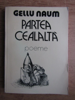 Gellu Naum - Partea cealalta