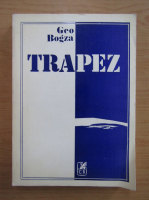 Geo Bogza - Trapez