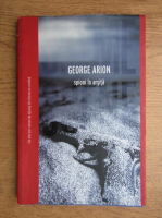 George Arion - Spioni in arsita