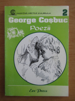 George Cosbuc - Poezii