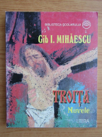 Gib. I. Mihaescu - Troita