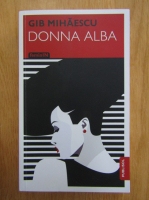 Gib Mihaescu - Donna alba