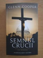 Glenn Cooper - Semnul crucii