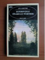 Goethe - Suferintele tanarului Werther