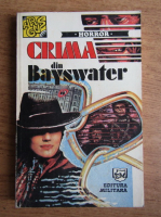 Graham Greene - Crima din Bayswater