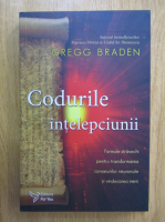 Gregg Braden - Codurile intelepciunii