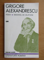 Grigore Alexandrescu - Poezii. Memorial de calatorie