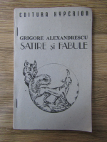 Grigore Alexandrescu - Satire si fabule