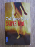 Guillaume Musso - Sauve-moi