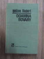 Gustave Flaubert - Doamna Bovary