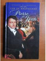 Guy de Maupassant - Pierre si Jean