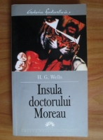 H. G. Wells - Insula doctorului Moreau