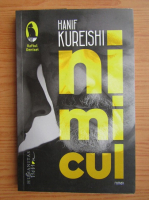 Hanif Kureishi - Nimicul