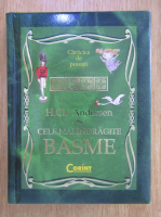 Hans Christian Andersen - Cele mai indragite basme