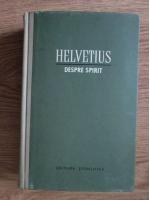 Helvetius - Despre spirit