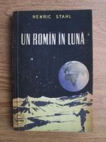 Henric Stahl - Un roman in luna