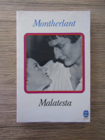 Henry de Montherlant - Malatesta